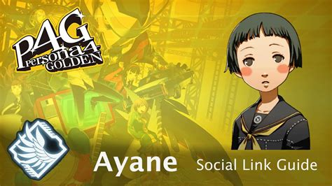 ayane social link  This includes mini-bosses you encounter partway through dungeons, as well as the optional